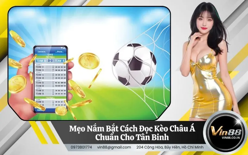 Cách Đọc Kèo Châu Á