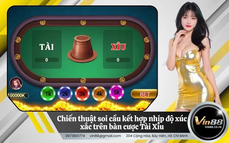 Chiến thuật soi cầu kết hợp nhịp độ xúc xắc trên bàn cược Tài Xỉu