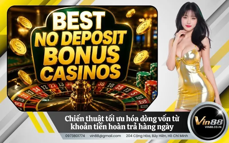 Chiến thuật tối ưu hóa dòng vốn từ khoản tiền hoàn trả hàng ngày