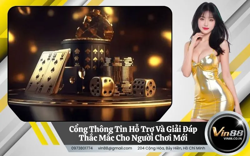 Cổng Thông Tin Hỗ Trợ Và Giải Đáp Thắc Mắc Cho Người Chơi Mới