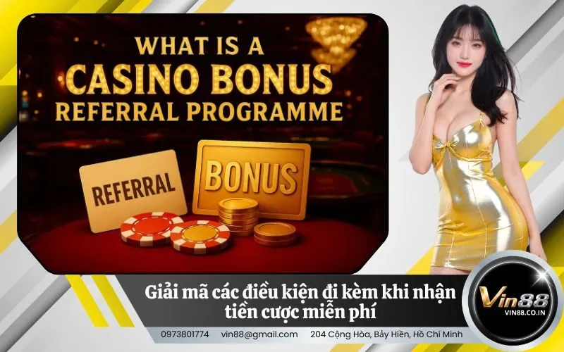 Giải mã các điều kiện đi kèm khi nhận tiền cược miễn phí