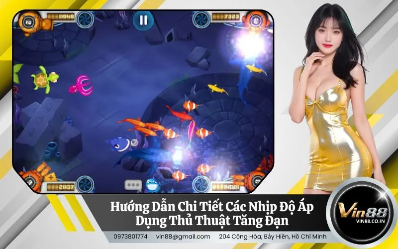 Hướng Dẫn Chi Tiết Các Nhịp Độ Áp Dụng Thủ Thuật Tăng Đạn