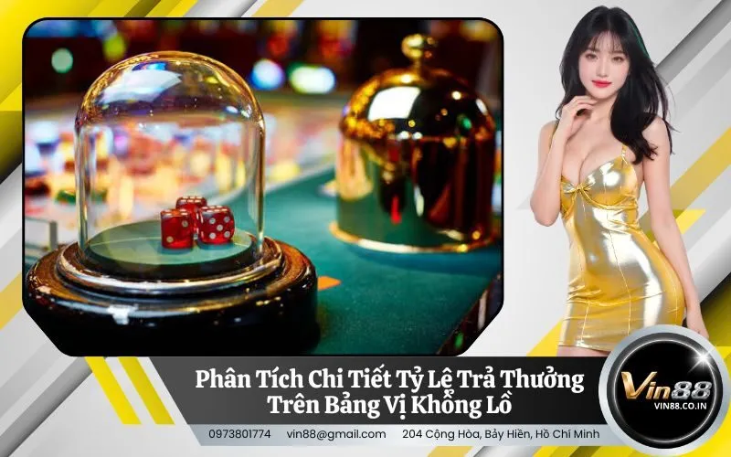 Phân Tích Chi Tiết Tỷ Lệ Trả Thưởng Trên Bảng Vị Khổng Lồ