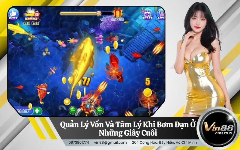 Quản Lý Vốn Và Tâm Lý Khi Bơm Đạn Ở Những Giây Cuối