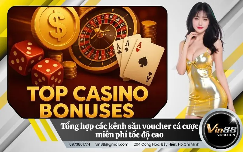 Tổng hợp các kênh săn voucher cá cược miễn phí tốc độ cao